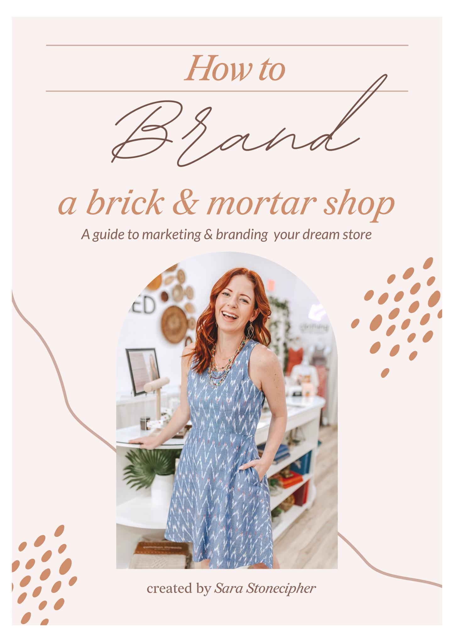 How to BRAND a Brick & Mortar Shop
