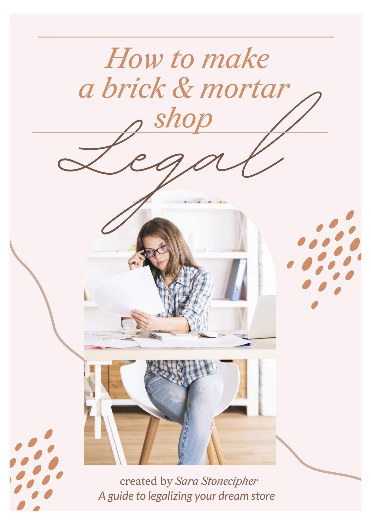 How to make a Brick & Mortar Shop LEGAL