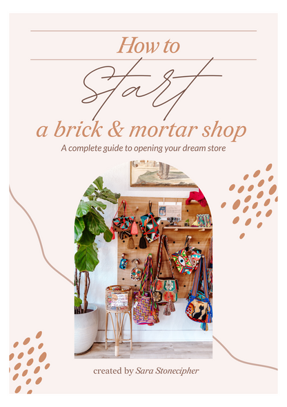 How to START a Brick and Mortar Shop